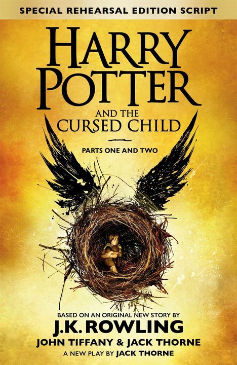 Joanne K. Rowling: Harry Potter and the Cursed Child - Parts I &amp; II (Special Rehearsal Edition), Buch