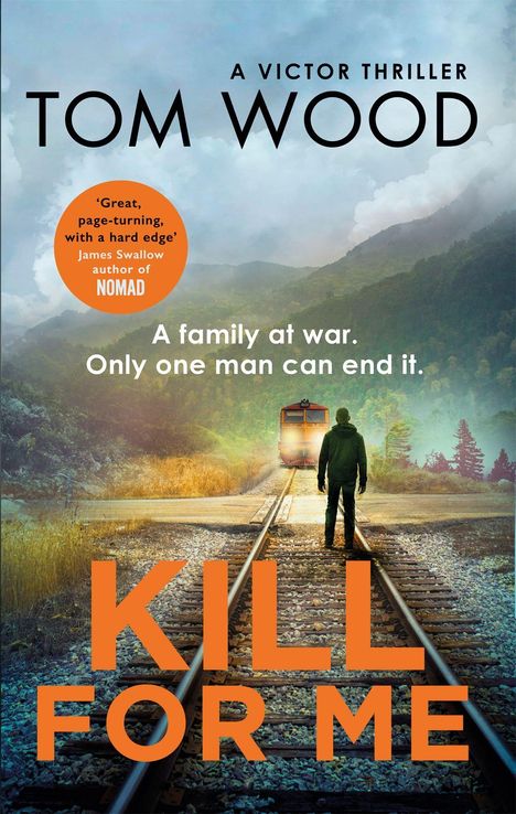 Tom Wood: Kill For Me, Buch