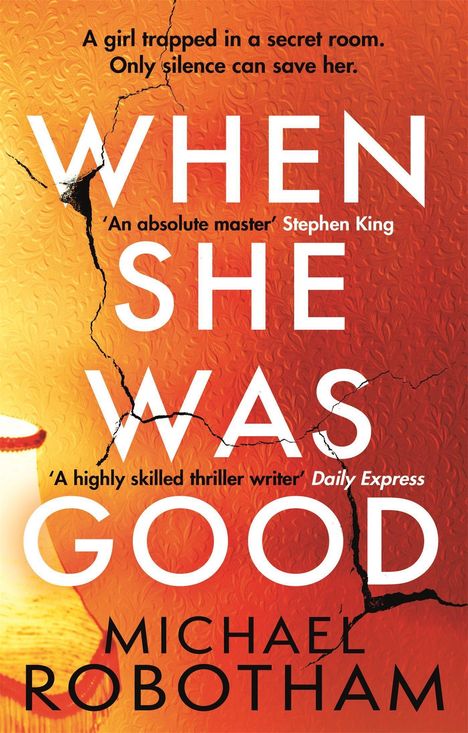 Michael Robotham: When She Was Good, Buch