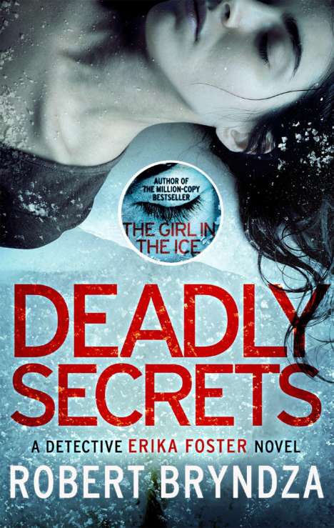 Robert Bryndza: Deadly Secrets, Buch