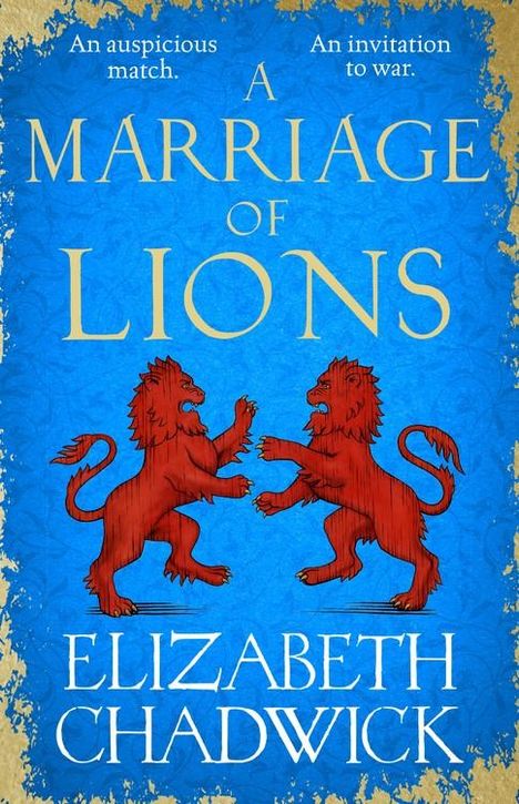 Elizabeth Chadwick: A Marriage of Lions, Buch