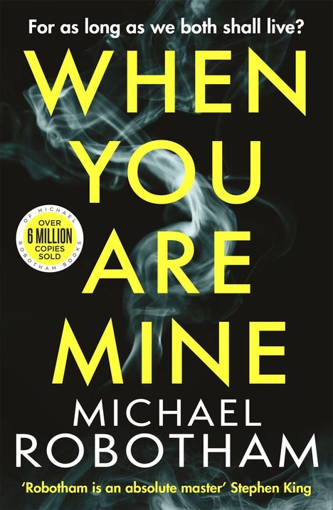 Michael Robotham: When You Are Mine, Buch