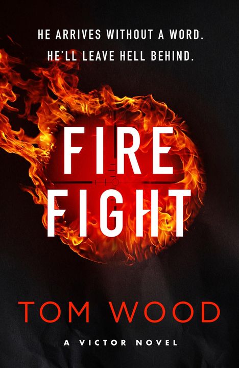 Tom Wood: Firefight, Buch