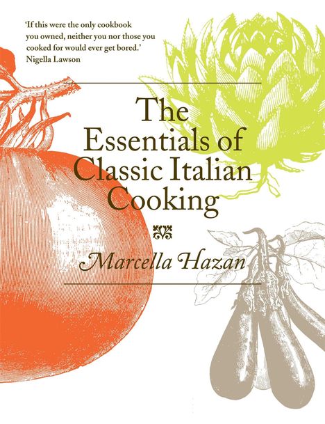 Marcella Hazan: The Essentials of Classic Italian Cooking, Buch