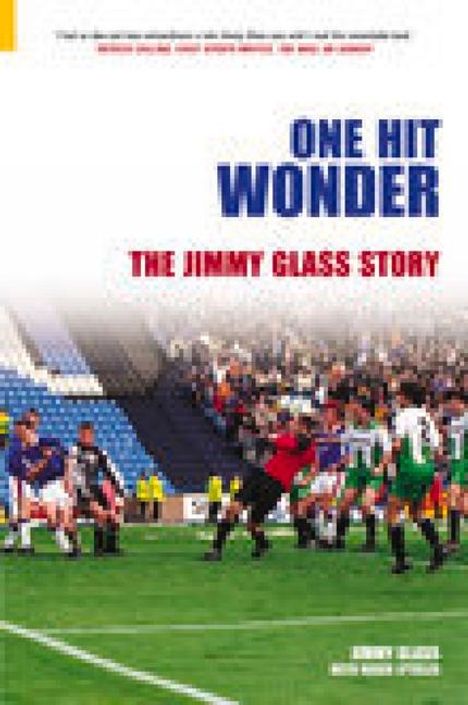 Jimmy Glass: One Hit Wonder: The Jimmy Glass Story, Buch