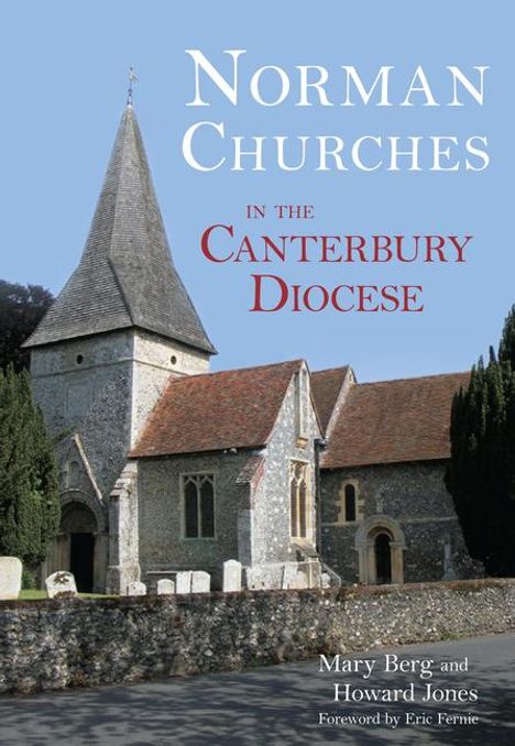 Mary Berg: Norman Churches in the Canterbury Diocese, Buch