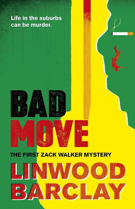 Linwood Barclay: Bad Move, Buch