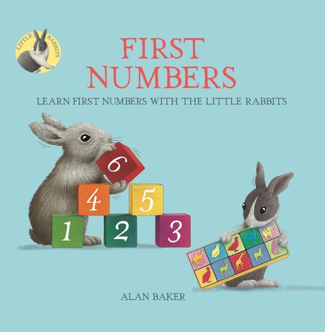 Alan Baker: Little Rabbits' First Numbers: Learn First Numbers with the Little Rabbits, Buch