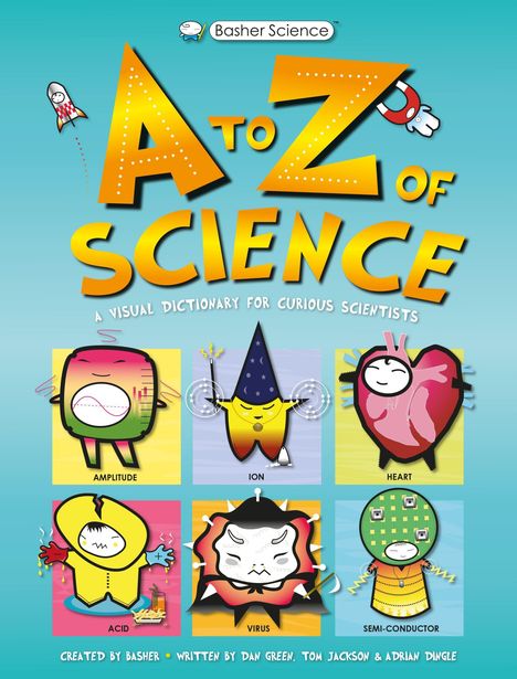 Tom Jackson: Basher Science: An A to Z of Science, Buch