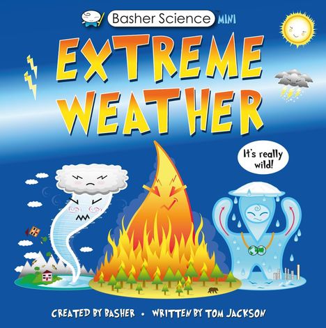 Tom Jackson: Basher Science Mini: Extreme Weather, Buch