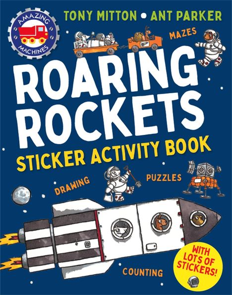 Tony Mitton: Amazing Machines Roaring Rockets Sticker Activity Book, Buch