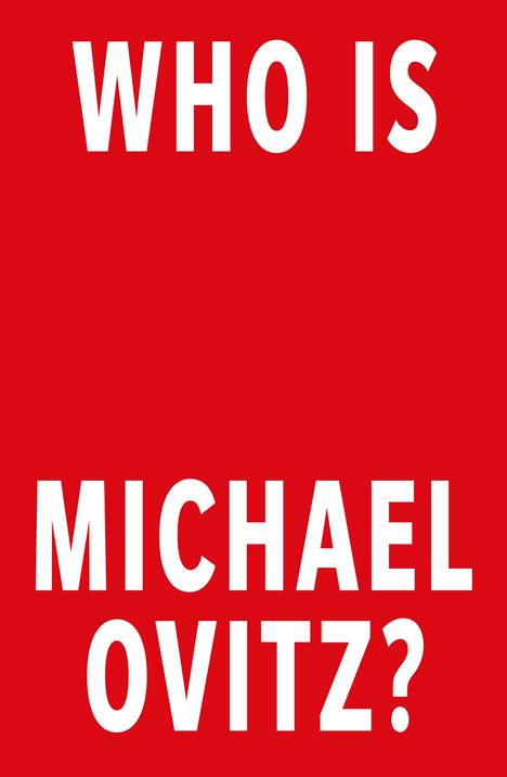 Michael Ovitz: Who Is Michael Ovitz?, Buch