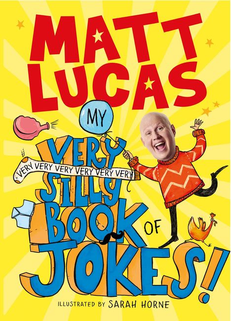 Matt Lucas: My Very Very Very Very Very Very Very Silly Book of Jokes, Buch