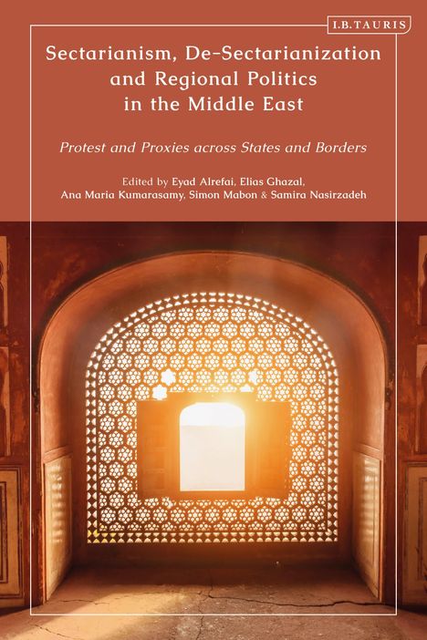 Sectarianism, De-Sectarianization and Regional Politics in the Middle East, Buch
