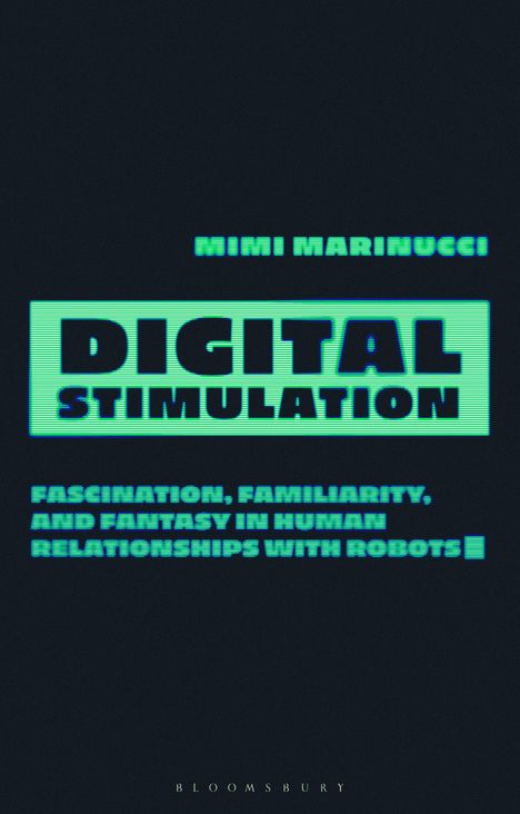 Mimi Marinucci: Digital Stimulation, Buch