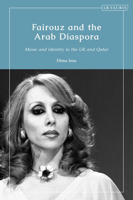 Dima Issa: Fairouz and the Arab Diaspora, Buch