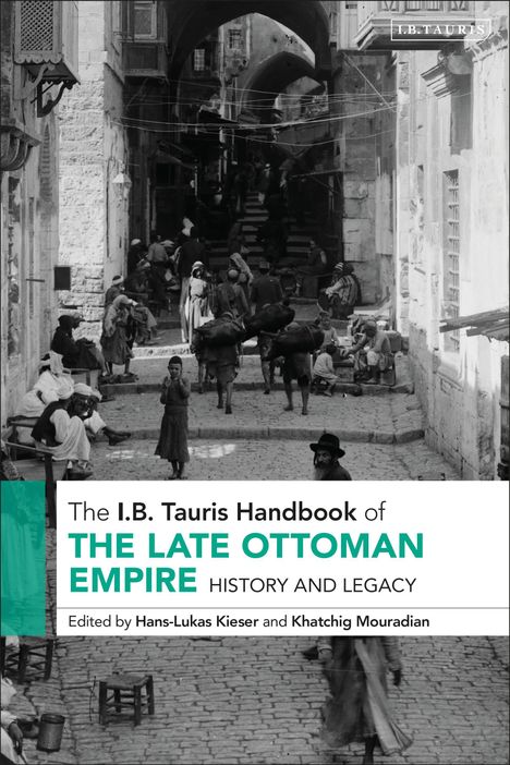 The I.B. Tauris Handbook of the Late Ottoman Empire, Buch