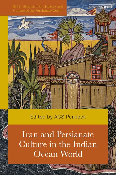 Iran and Persianate Culture in the Indian Ocean World, Buch