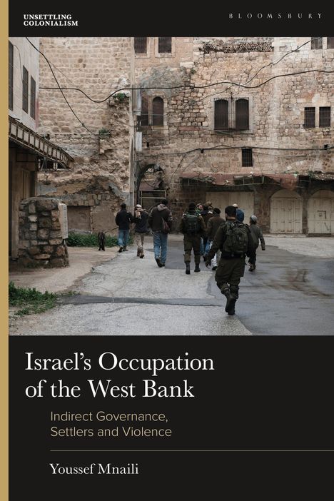 Buchtitel: "Israel's Occupation of the West Bank". Menschen gehen durch eine alte, steinerne Gasse.
