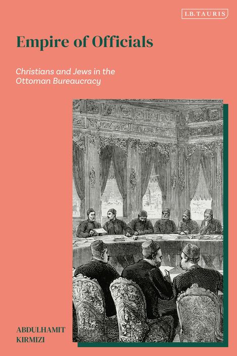 Abdulhamit Kirmizi: Empire of Officials, Buch