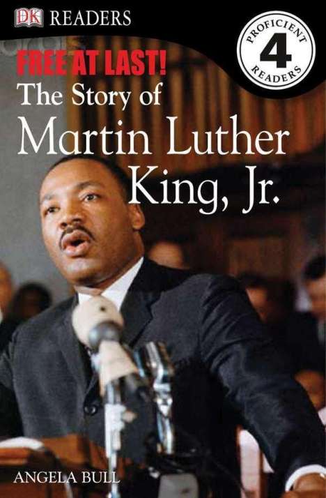 Angela Bull: DK Readers L4: Free at Last: The Story of Martin Luther King, Jr., Buch