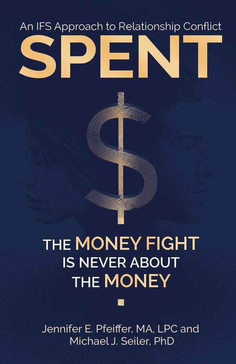 „An IFS Approach to Relationship Conflict. SPENT. The Money Fight Is Never About the Money.“ Silhouetten eines Paares.