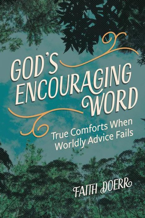 Faith Doerr: God's Encouraging Word, Buch
