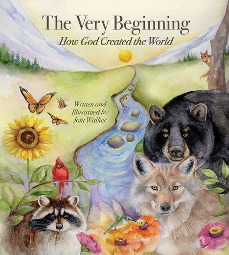 „The Very Beginning: How God Created the World“. Tiere und Natur in Aquarell, darunter Bär, Wolf und Sonnenblume.