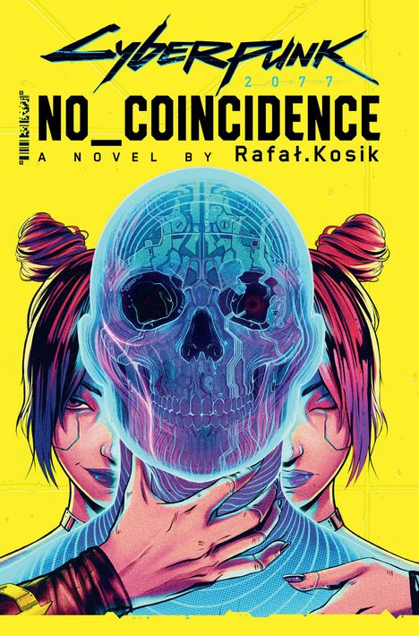 Rafal Kosik: Cyberpunk 2077: No Coincidence, Buch