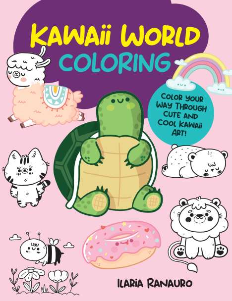 Ilaria Ranauro: Kawaii World Coloring, Buch