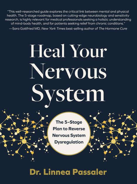 Linnea Passaler: Heal Your Nervous System: The 5-Step Plan for Lasting Relief from Anxiety, Dysregulation, and Trauma, Buch