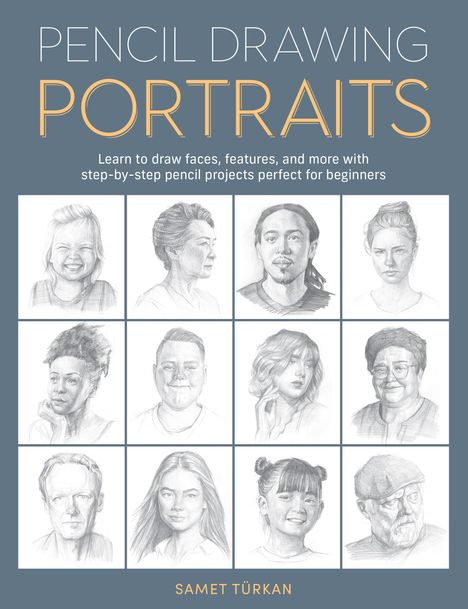 Samet Turkan: Pencil Drawing Portraits, Buch