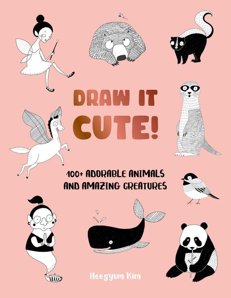 Heegyum Kim: Draw It Cute!, Buch