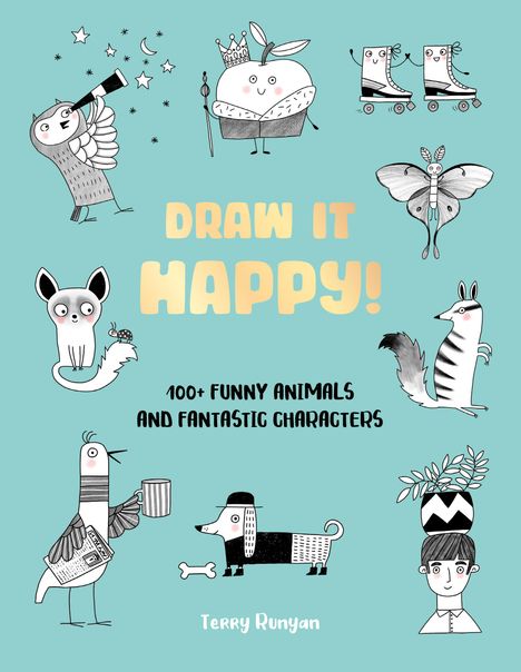 Terry Runyan: Draw It Happy!, Buch