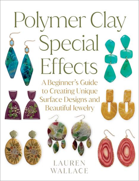 Lauren Wallace: Polymer Clay Special Effects, Buch