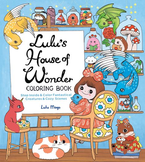 Lulu Mayo: Lulu's House of Wonder Coloring Book, Buch