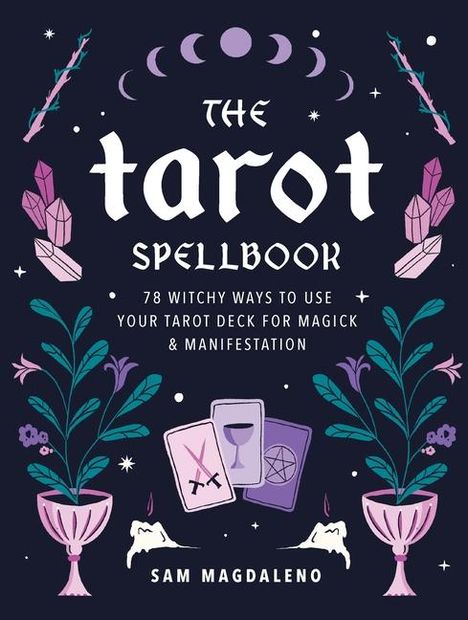 Sam Magdaleno: The Tarot Spellbook, Buch