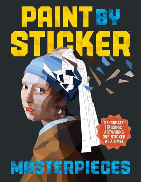 Workman Publishing: Paint by Sticker: Masterpieces, Buch