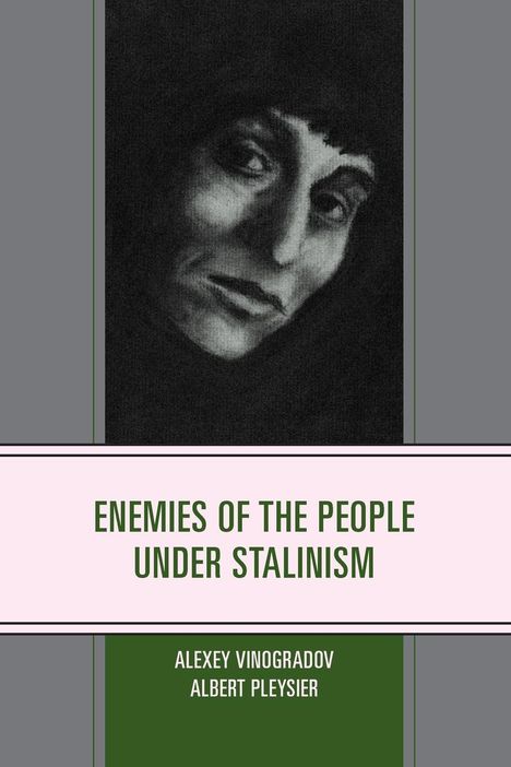 Alexey Vinogradov: Enemies of the People under Stalinism, Buch