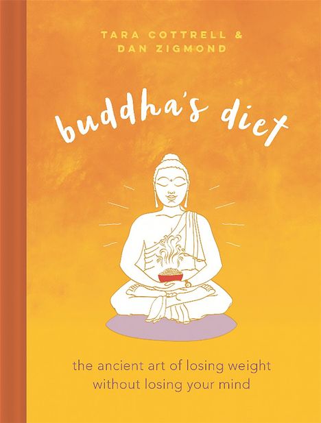 Tara Cottrell: Buddha's Diet, Buch