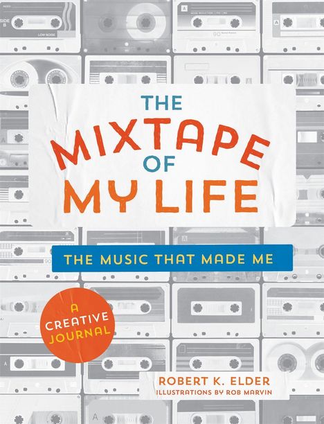 Robert K Elder: The Mixtape of My Life, Buch