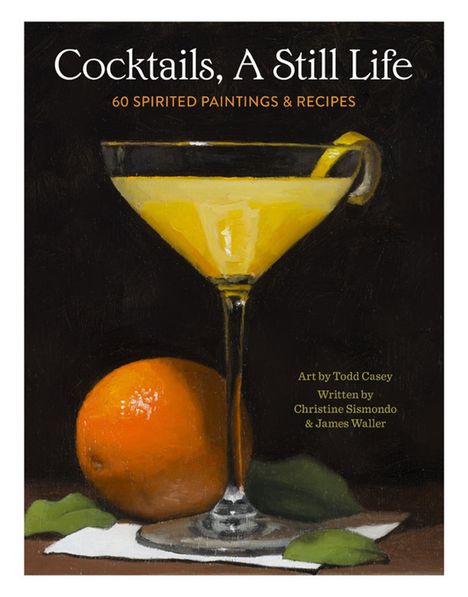 Christine Sismondo: Cocktails, a Still Life, Buch