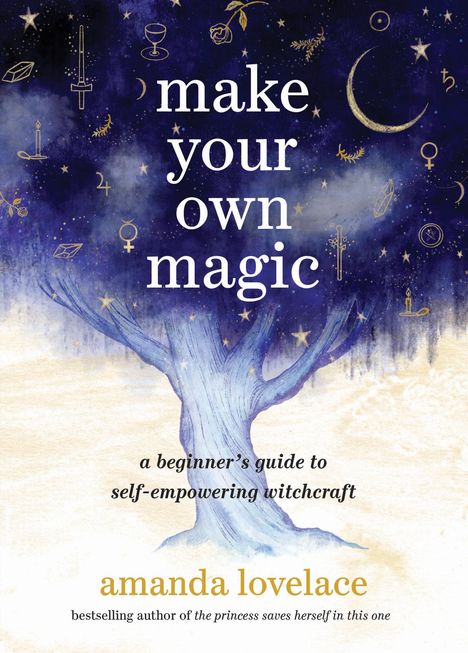 Amanda Lovelace: Make Your Own Magic, Buch