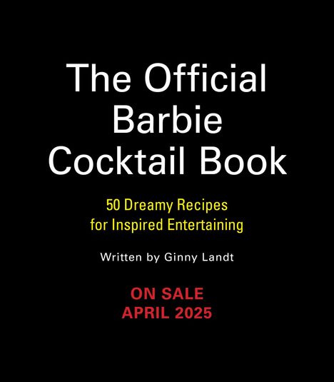 Ginny Landt: The Official Barbie Cocktail Book, Buch