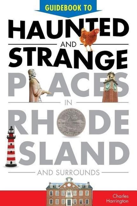 Charles Harrington: Guidebook to Haunted & Strange Places in Rhode Island and Surrounds, Buch