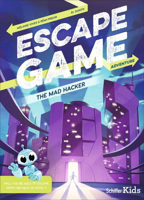 Mélanie Vives: Escape Game Adventure: The Mad Hacker: The Mad Hacker, Buch