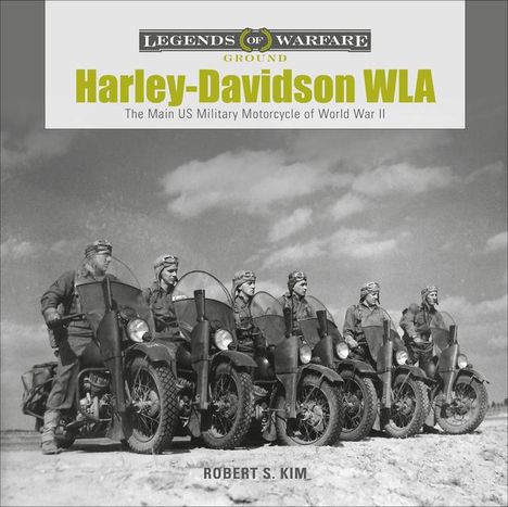 Robert S Kim: Harley-Davidson WLA, Buch