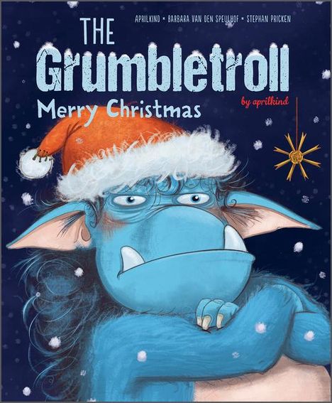 Aprilkind: The Grumbletroll Merry Christmas, Buch
