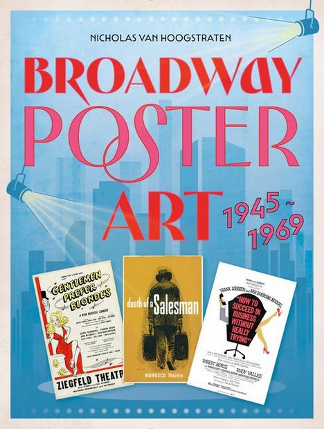 Nicholas van Hoogstraten: Broadway Poster Art, Buch