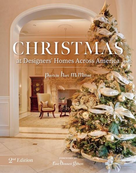 Patricia Hart McMillan: Christmas at Designers' Homes Across America, 2nd Edition, Buch